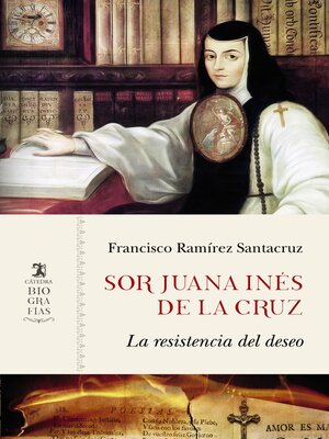cover image of Sor Juana Inés de la Cruz